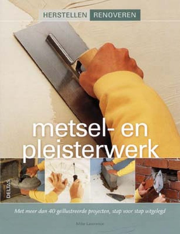 Metsel- en pleisterwerk / Herstellen / Renoveren