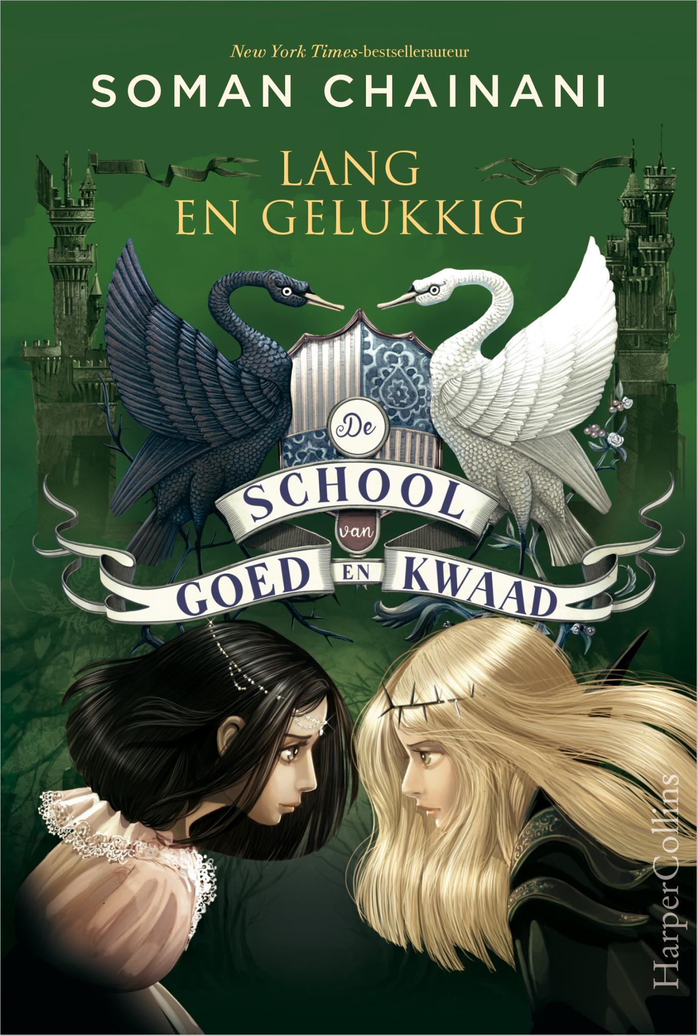 Lang en gelukkig / De School van Goed en Kwaad / 3