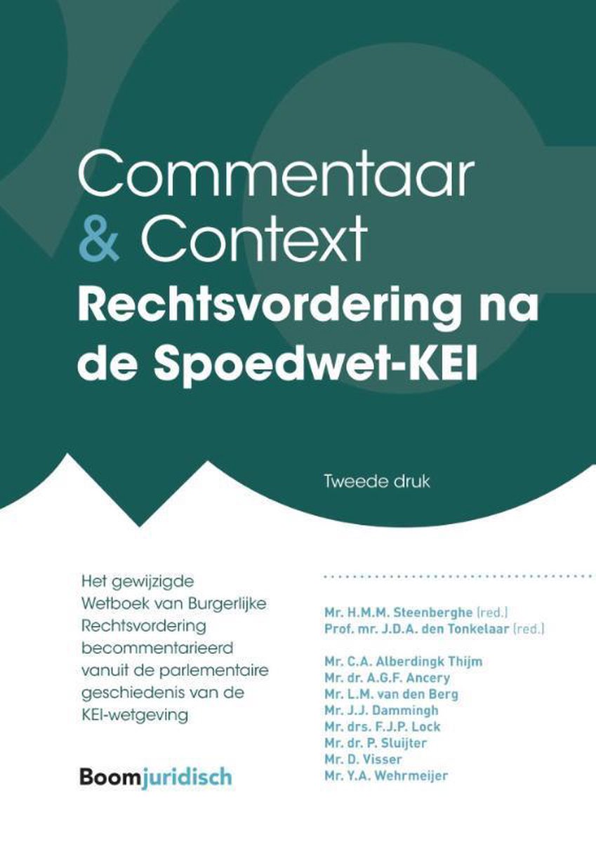 Rechtsvordering na de Spoedwet-KEI / Commentaar & Context