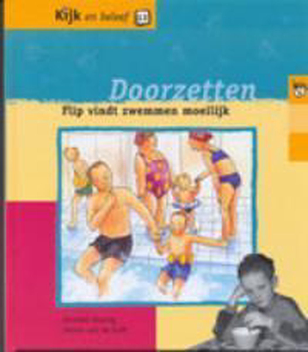 Doorzetten / Flip vindt zwemmen moeilijk / Kijk en beleef / 13