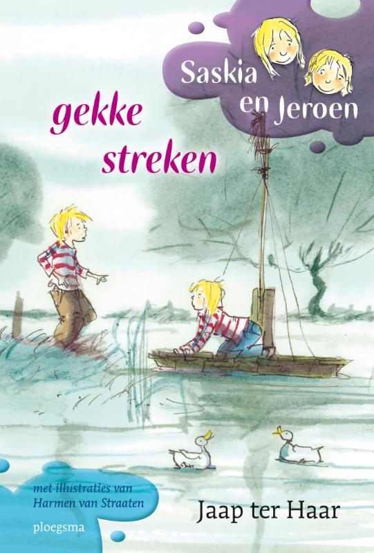 Gekke streken / Saskia en Jeroen