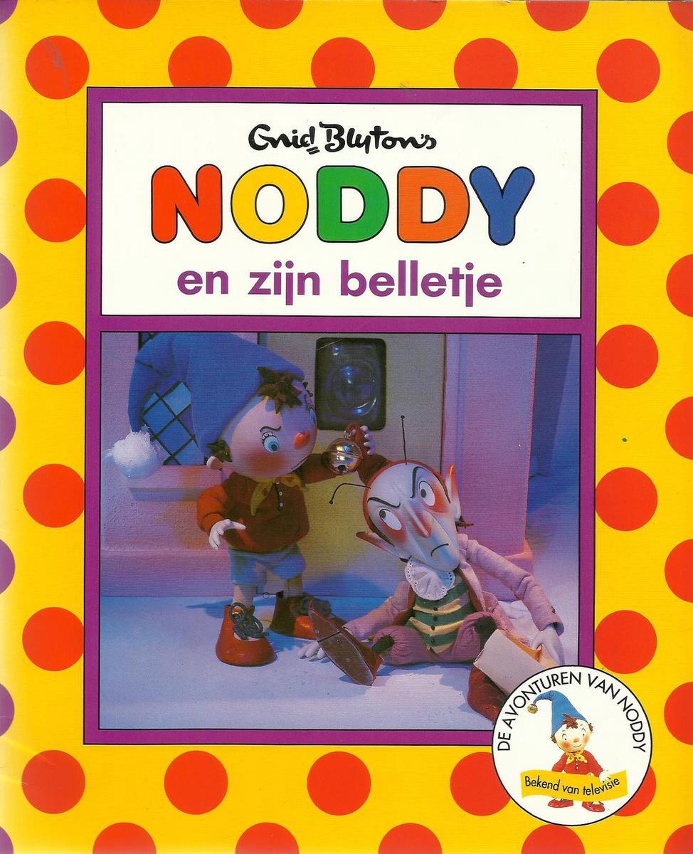 Enid Blyton's Noddy en zijn belletje / De avonturen van Noddy