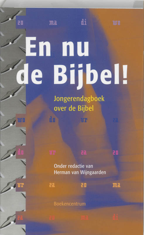 En nu de Bijbel!