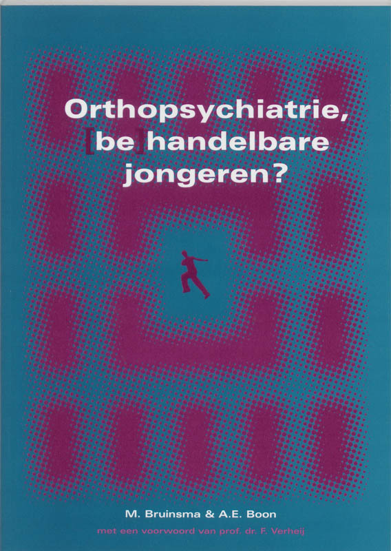 Orthopsychiatrie, (Be)Handelbare Jongeren ?