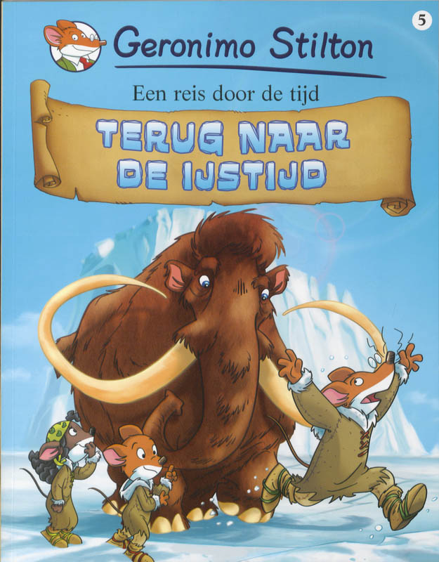 Terug naar de IJstijd / Een reis door de tijd / 5