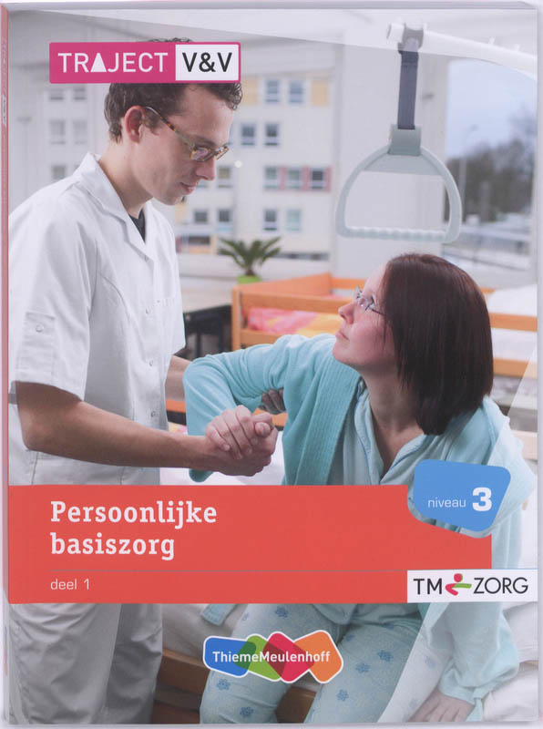 Persoonlijke basiszorg / deel 1 / niveau 3 / Traject V&V