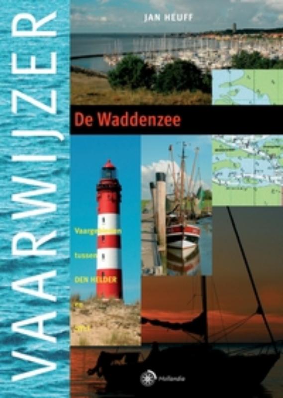 Vaarwijzer de Waddenzee / Hollandia vaarwijzers