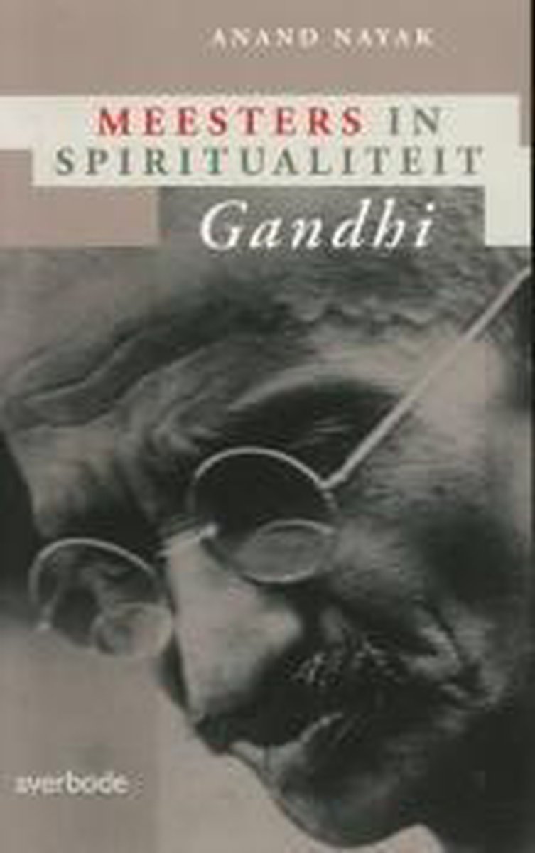 Gandhi / Meesters in spiritualiteit