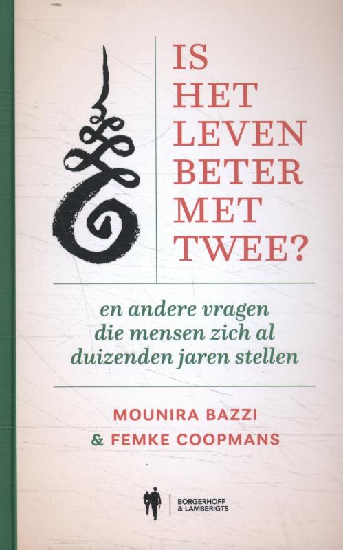 Is het leven beter met twee ?