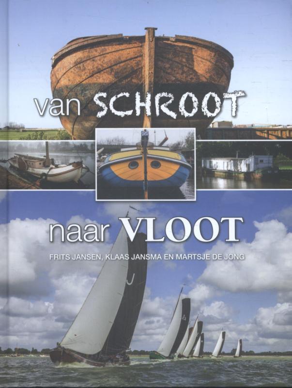 Van schroot naar vloot