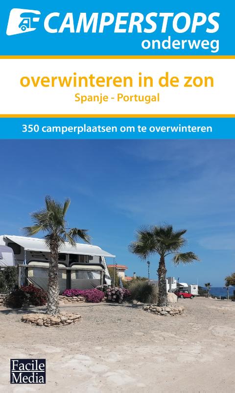 Camperstops onderweg - Overwinteren in de zon / Camperstops onderweg