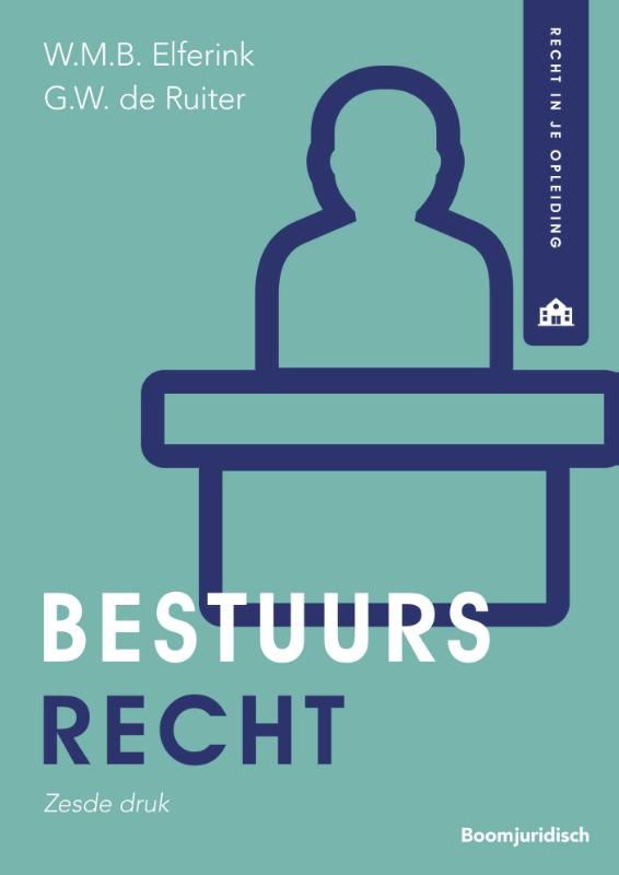 Bestuursrecht / Recht in je opleiding