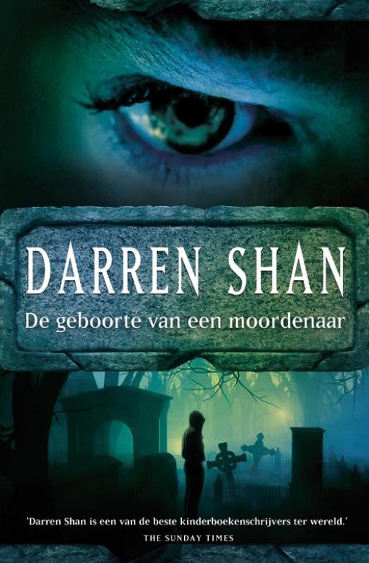 De geboorte van een moordenaar / De saga van Larten Crepsley / 1