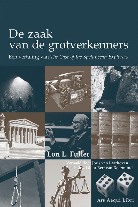 De zaak van de grotverkenners / Ars Aequi Klassiekers