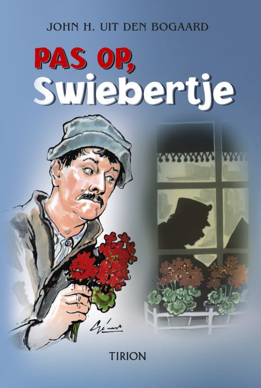 Pas op, Swiebertje