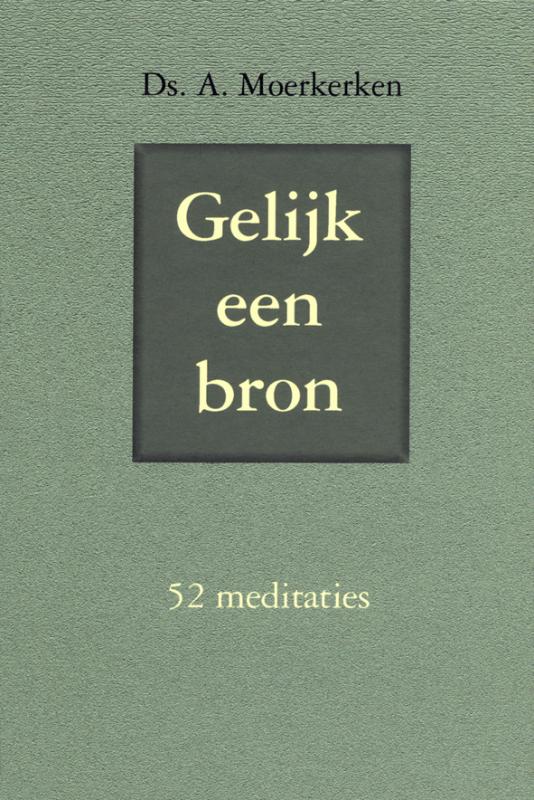 Gelijk een bron