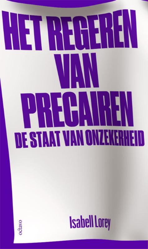 Tegenstellingen 1 -   Het regeren van precairen