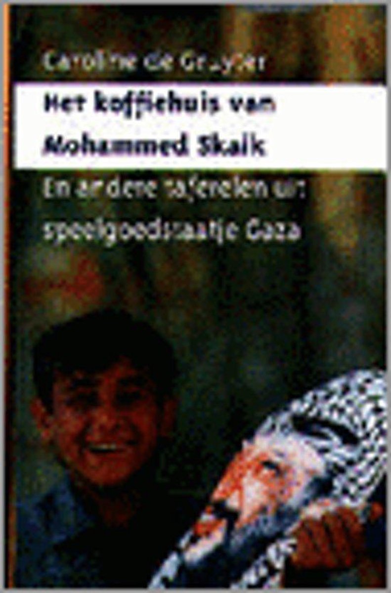 KOFFIEHUIS VAN MOHAMMED SKAIK