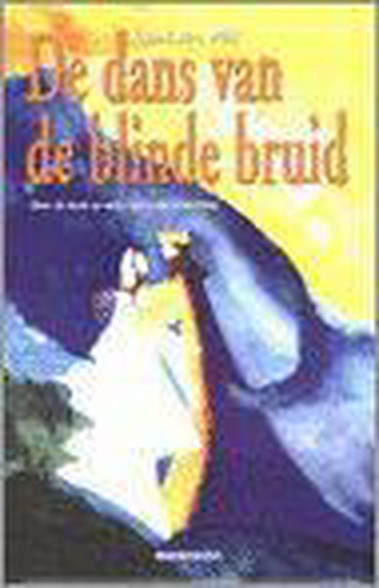 Dans Van De Blinde Bruid