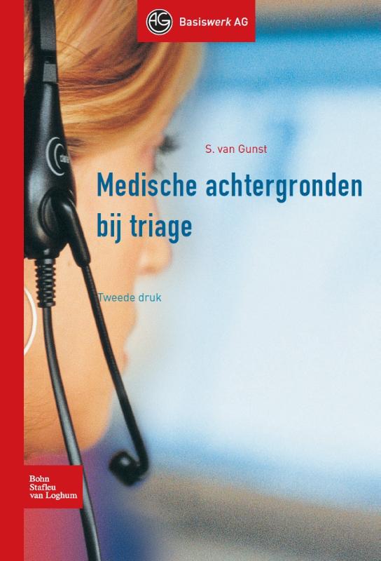 Medische achtergronden bij triage / Basiswerk AG
