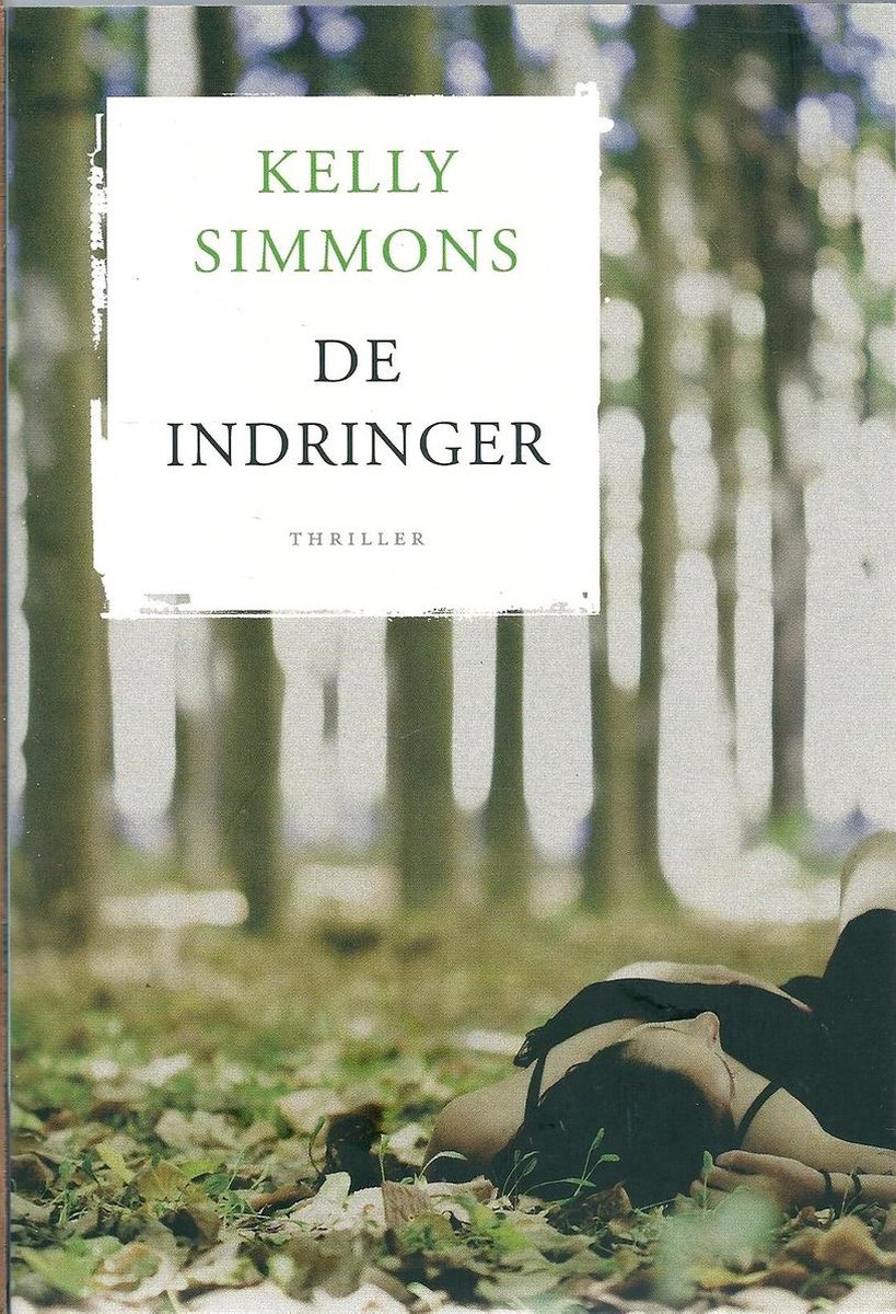 De indringer | Kelly Simmons