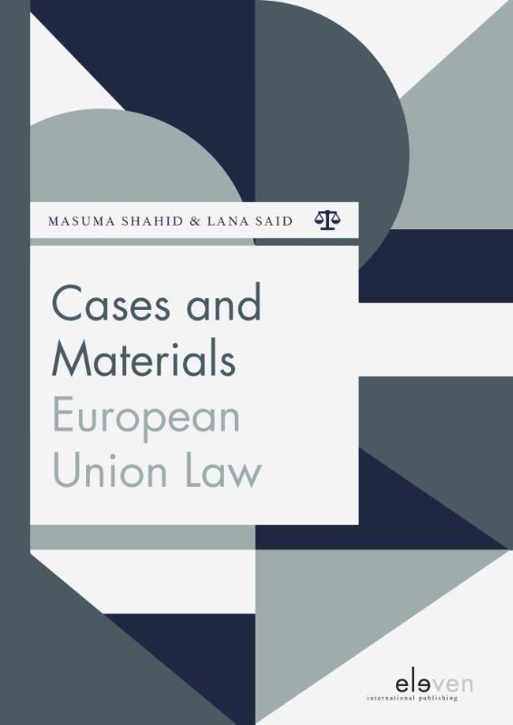 Cases and Materials European Union Law / Boom Jurisprudentie en documentatie