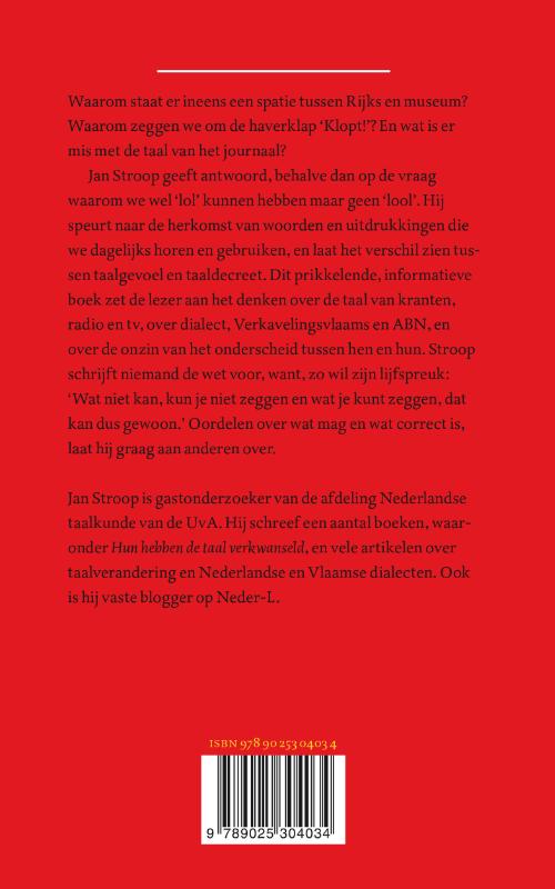 Die taal, die weet wat achterkant