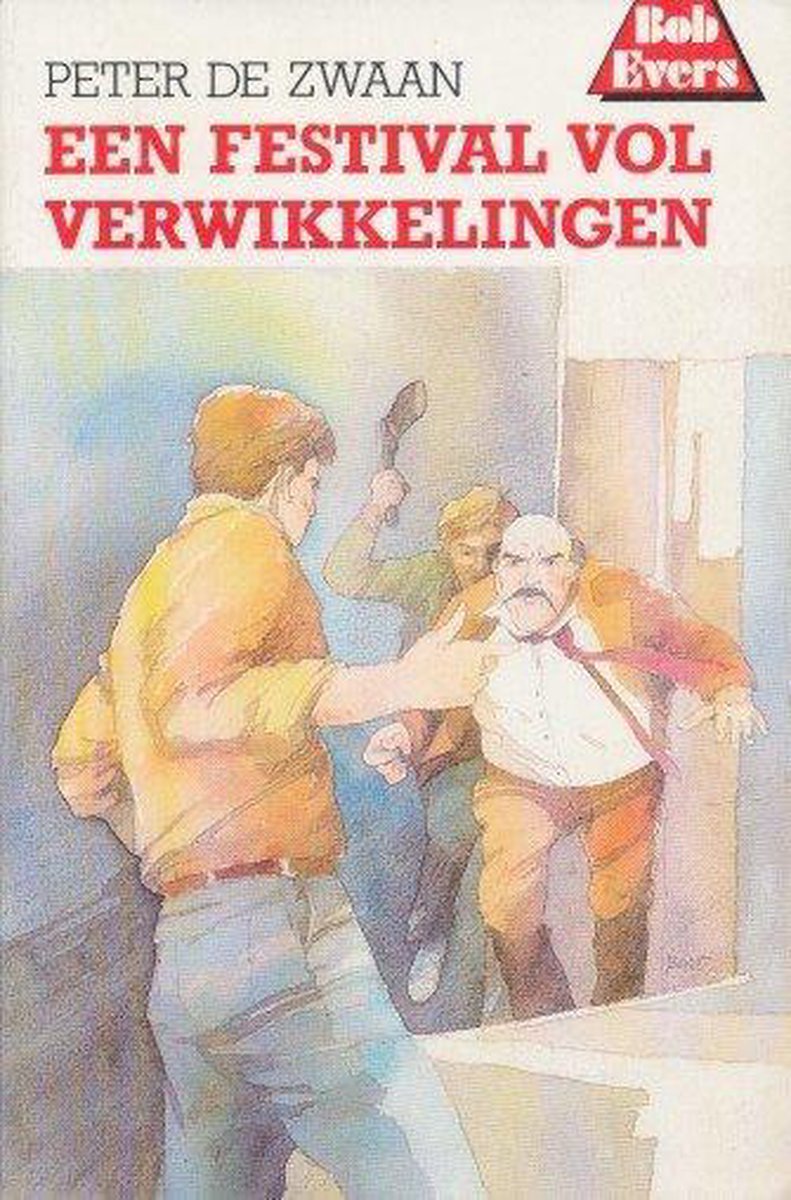 Een festival vol verwikkelingen / Bob Evers-serie / 38