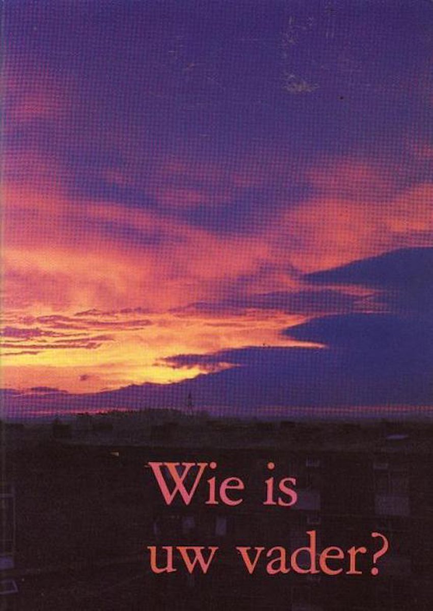 Wie is uw vader?