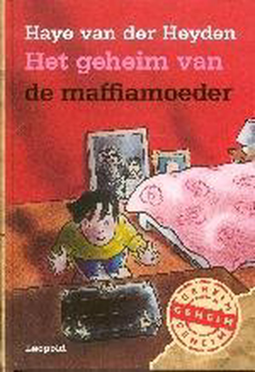 Het Geheim Van De Maffiamoeder