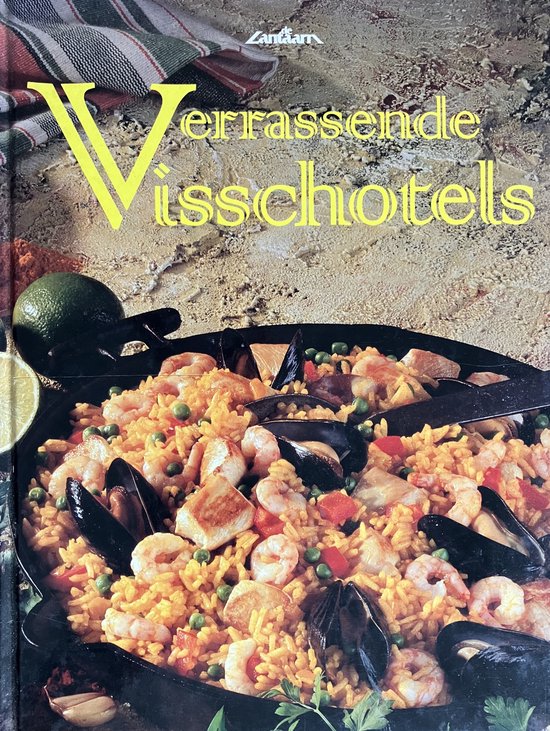 Verrassende visschotels