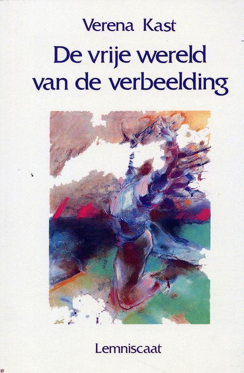 De vrije wereld van de verbeelding / Ontwikkelingen in de Jungiaanse psychologie