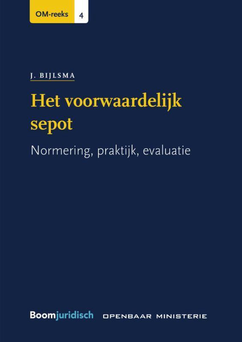Het voorwaardelijk sepot / OM-reeks / 4