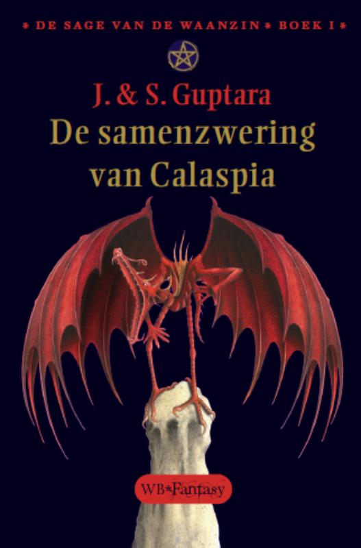 De samenzwering van Calaspia / De sage van de waanzin / 1