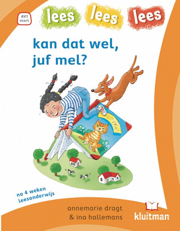 kan dat wel, juf mel? / lees lees lees