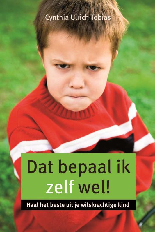 Dat bepaal ik zelf wel!