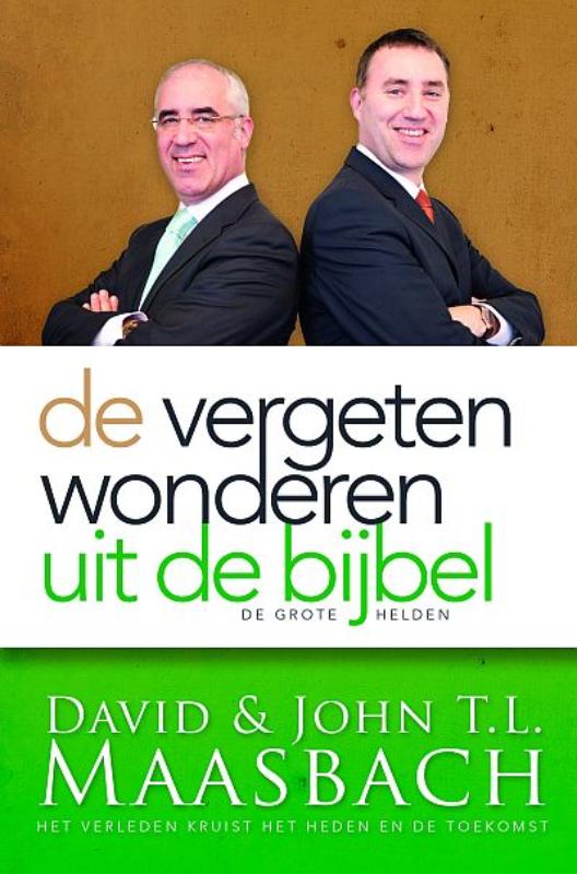 De vergeten wonderen uit de bijbel