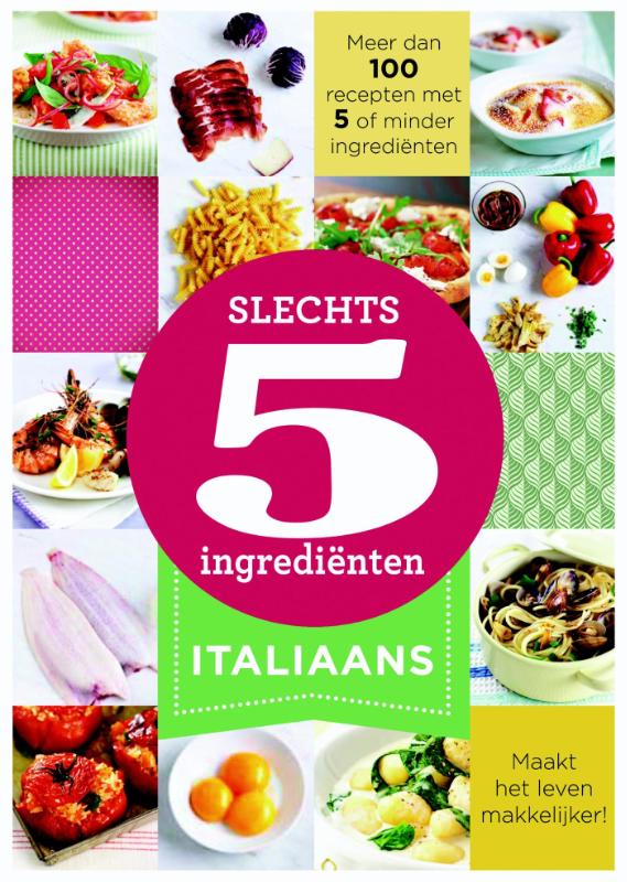 Italiaans / Slechts 5 ingrediënten