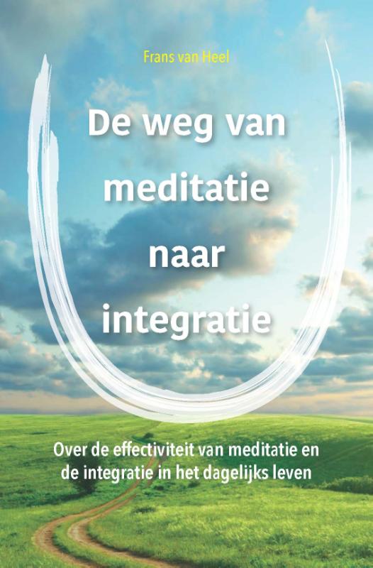 De weg van meditatie naar integratie