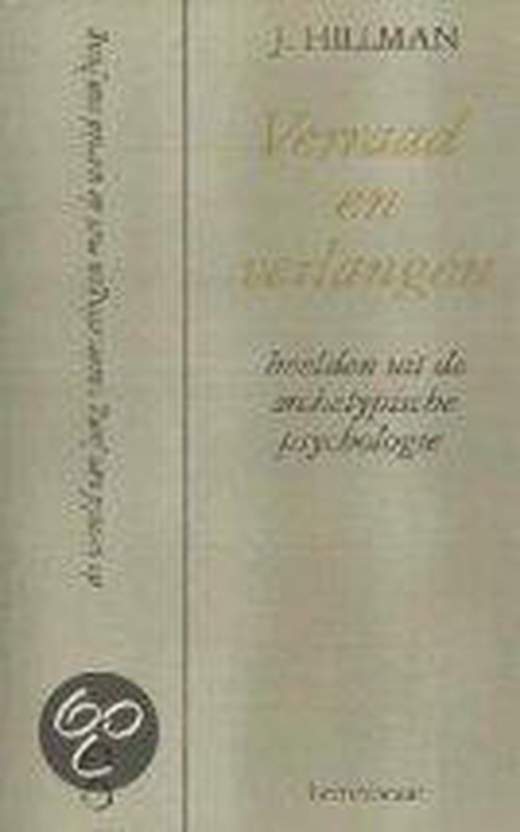 Verraad en verlangen / Ontmoetingen met de wereld van Jung