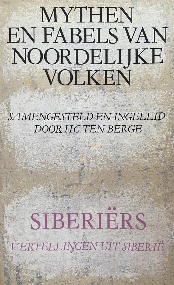 Mythen en fabels van Noordelijke volken deel 3 Siberiërs