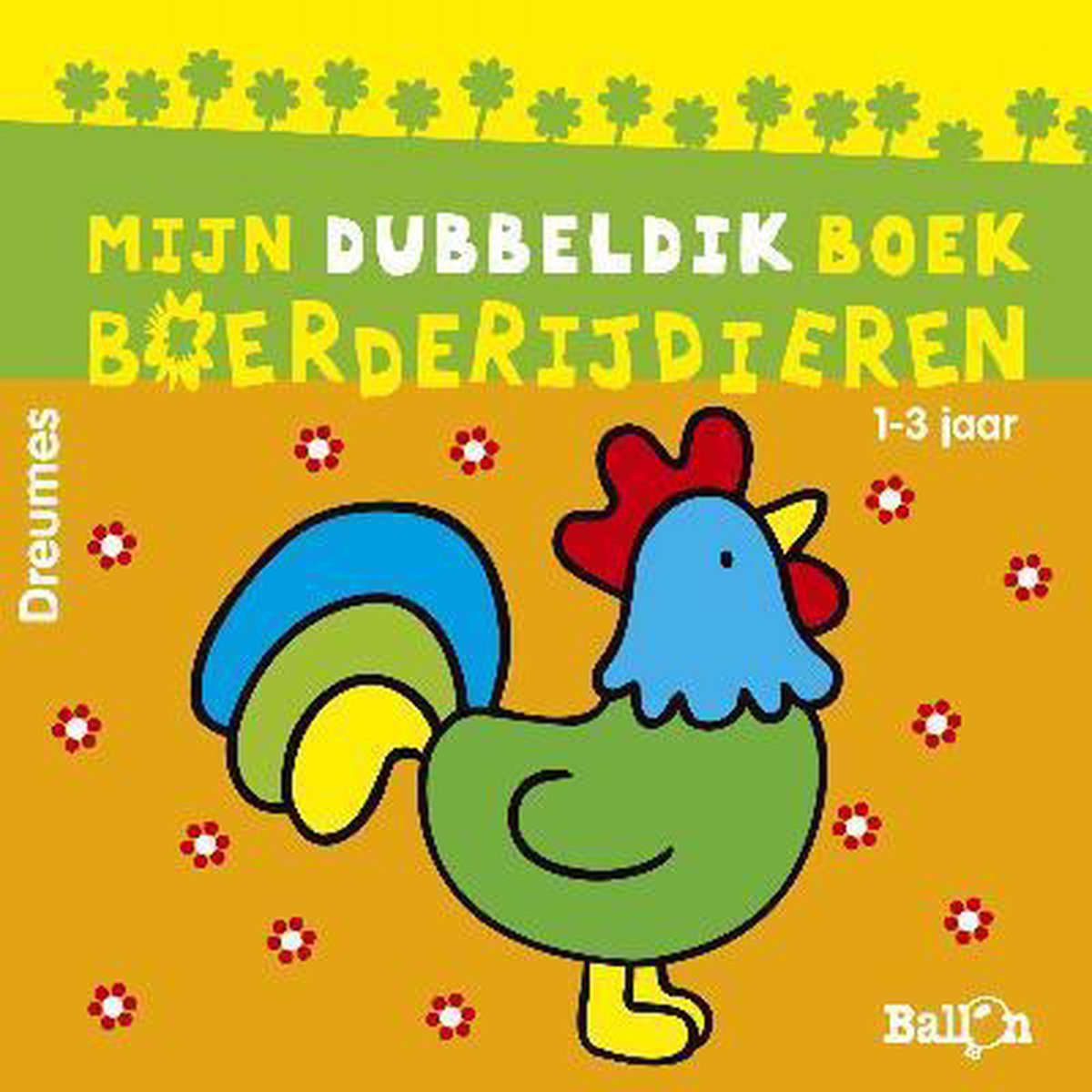 Mijn Dubbeldik Boek Boerderijdieren