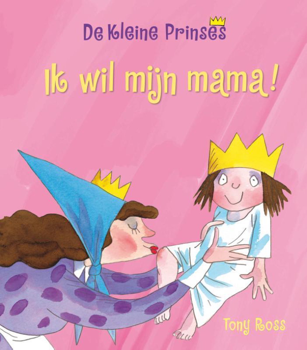 De kleine prinses  -   Ik wil mijn mama!
