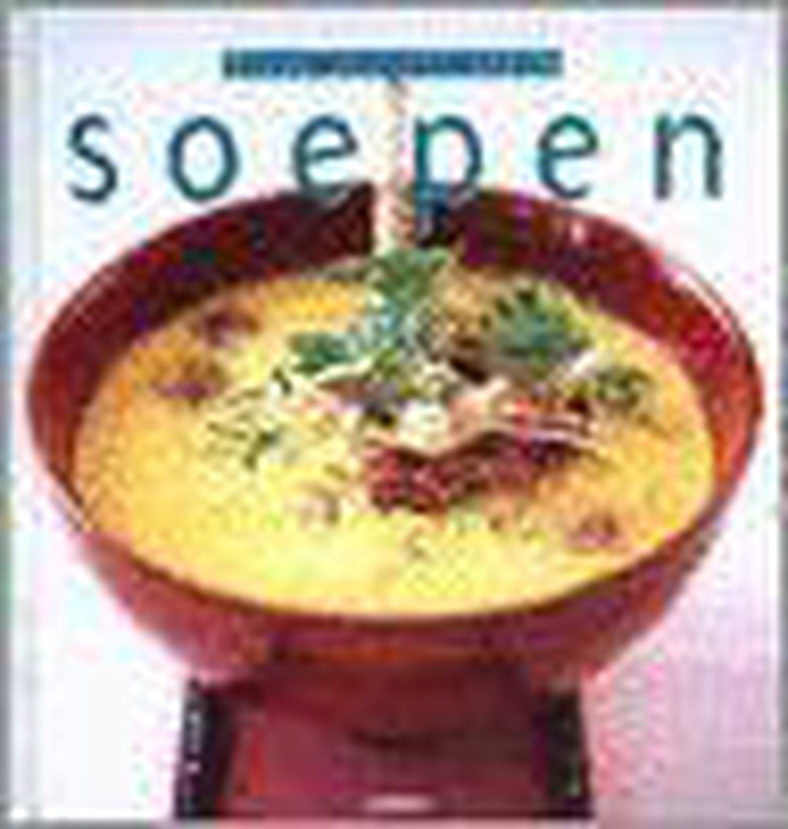 Soepen / Nieuw oosters koken / 3
