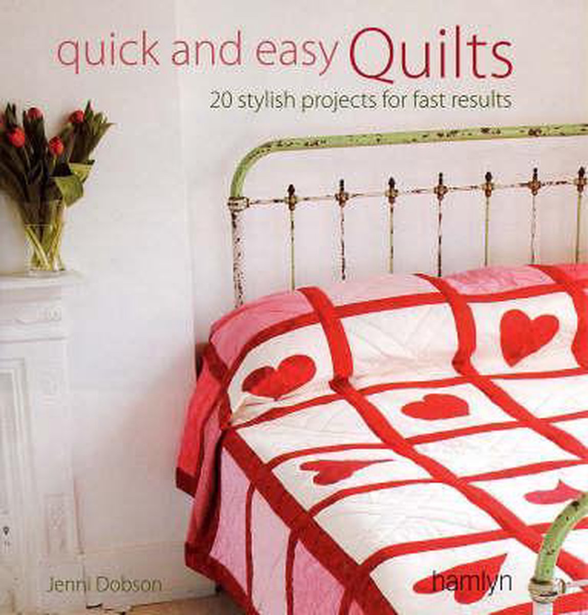 Quick And Easy Quilts