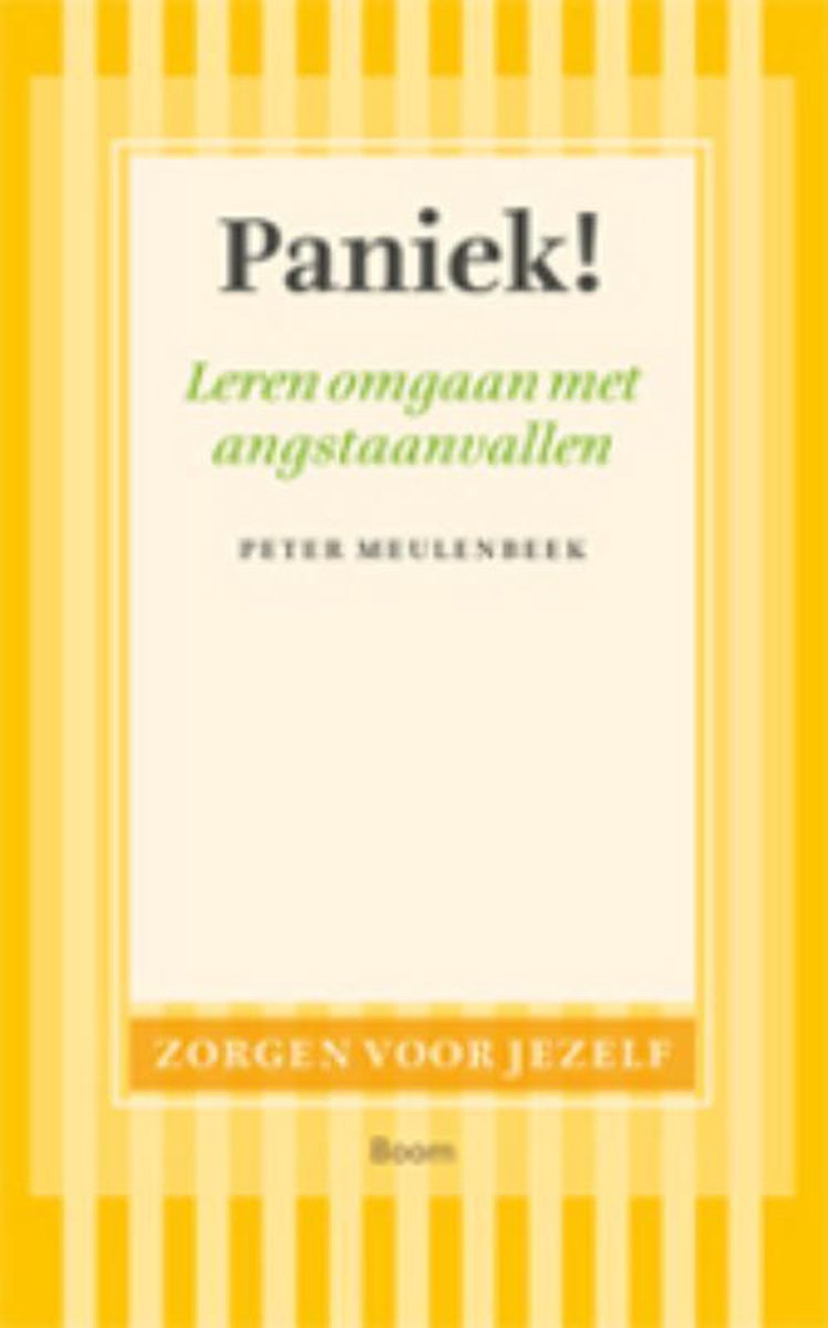 Paniek! / Zorgen voor jezelf