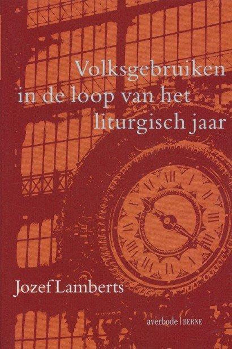 Volksgebruiken in de loop van het liturgisch jaar