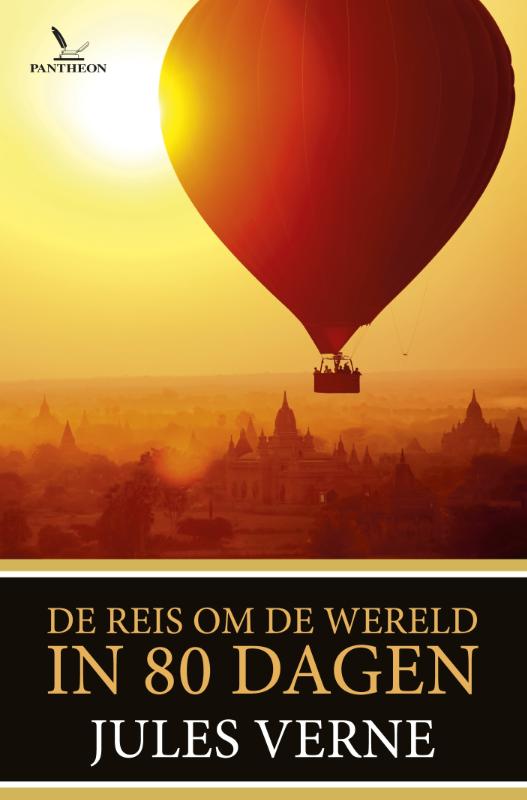 De reis om de wereld in 80 dagen / Jules Verne