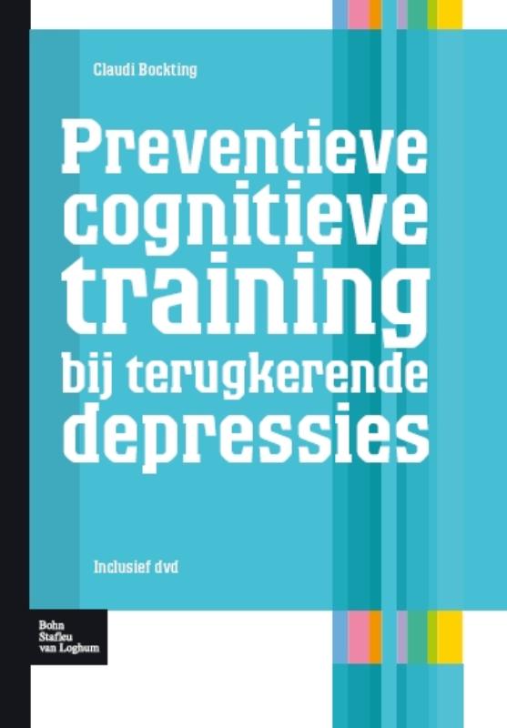 Preventie cognitieve training bij terugkerende depressie / Protocollen voor de GGZ