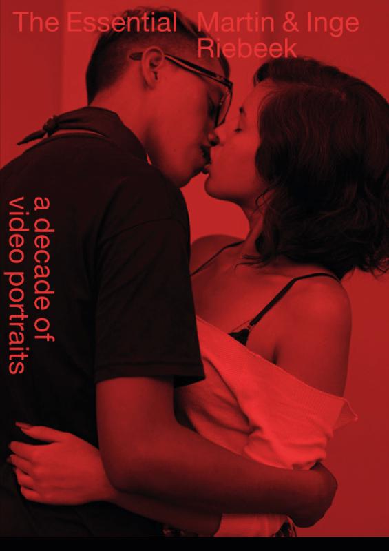 The Essential - A Decade Of Video Portraits By Martin & Inge Riebeek
